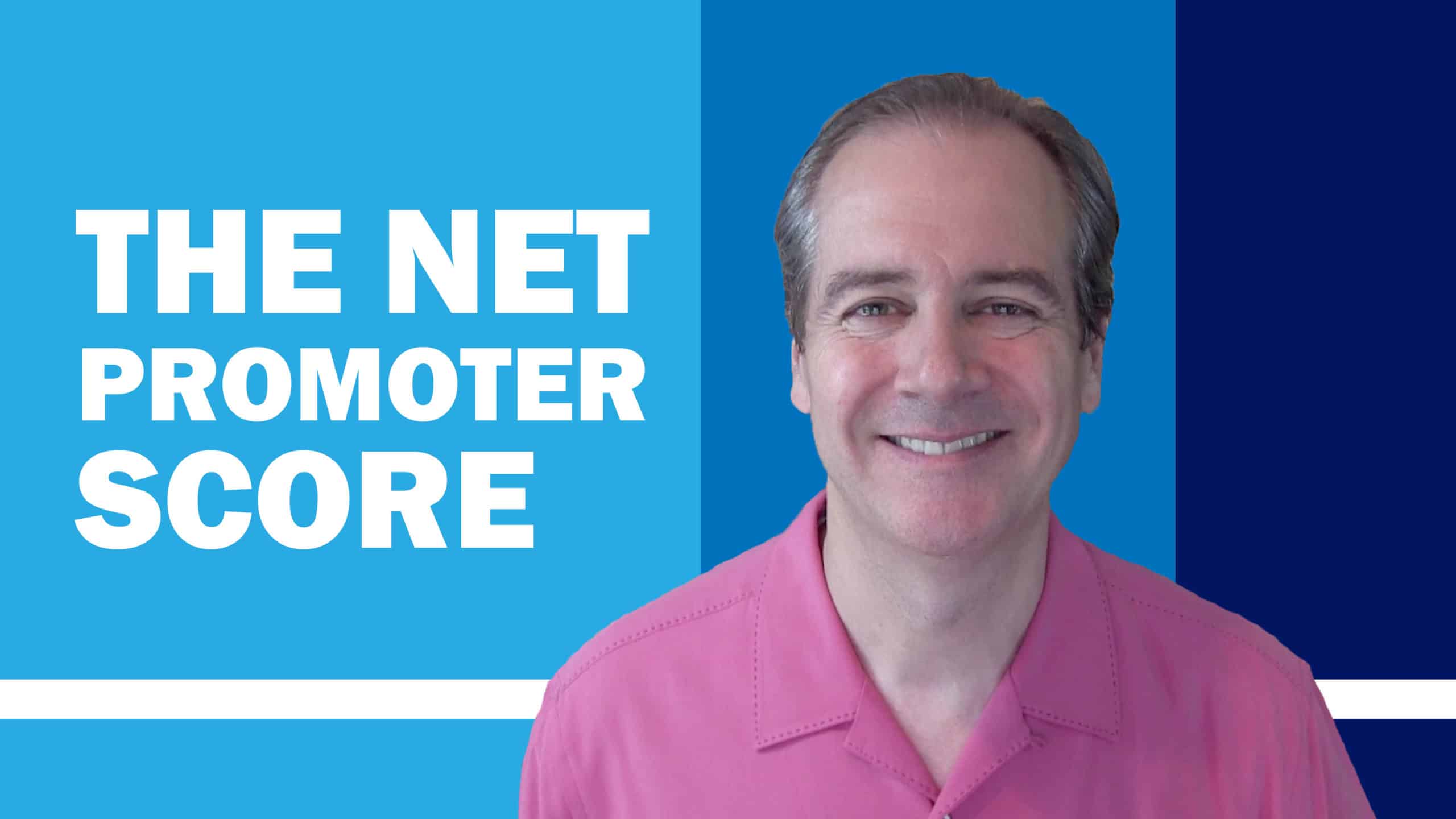 Why is The Net Promoter Score so Effective?