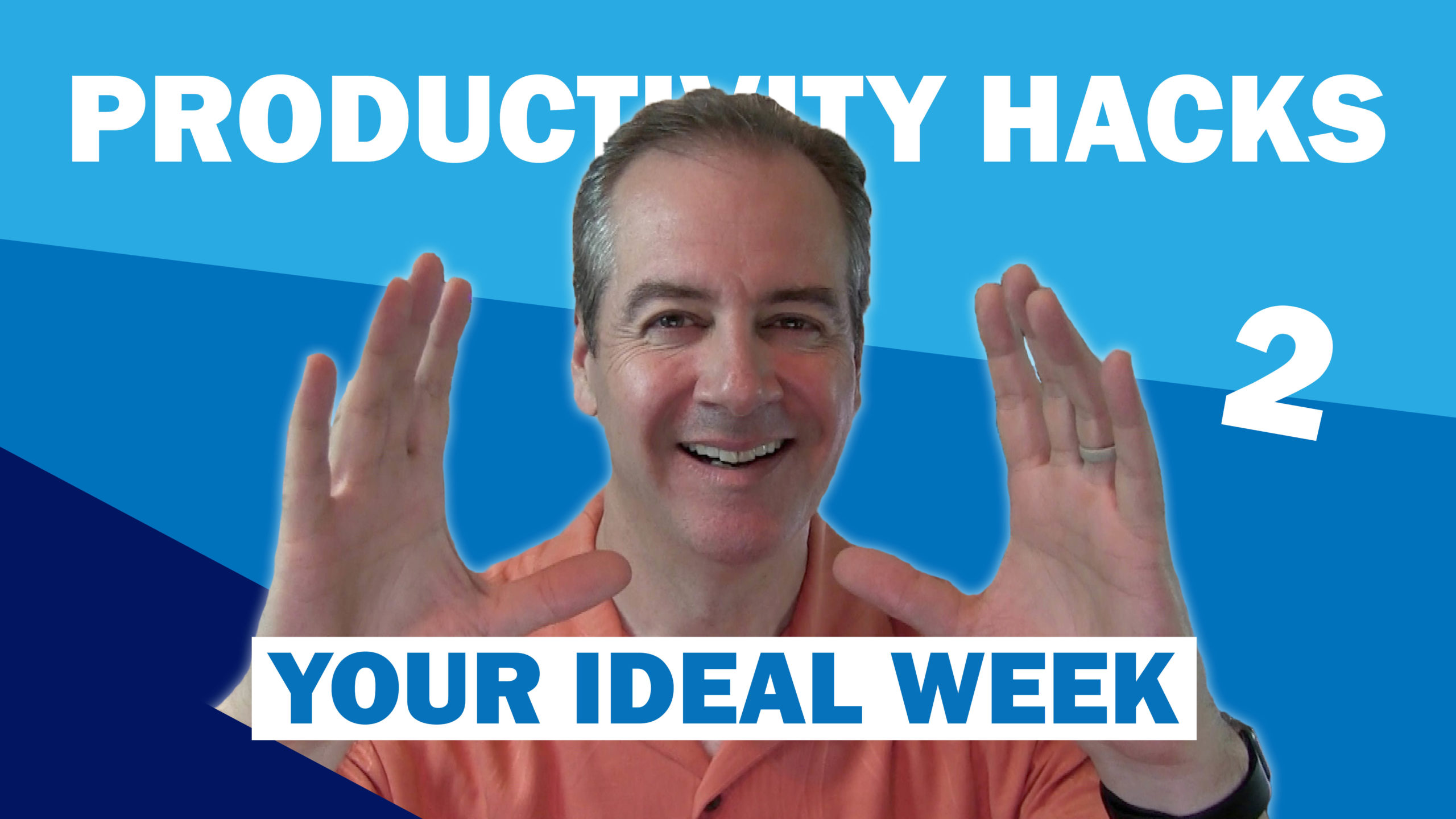 Productivity Hack #2: Your Ideal Week