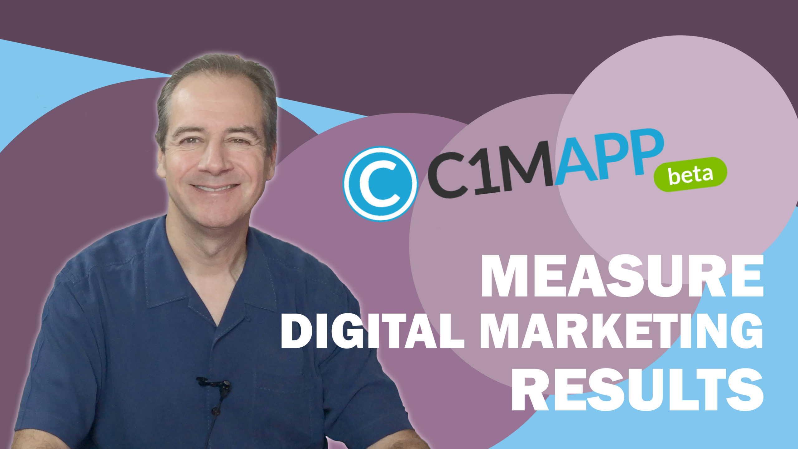 The C1M app – Measure Digital Marketing Results