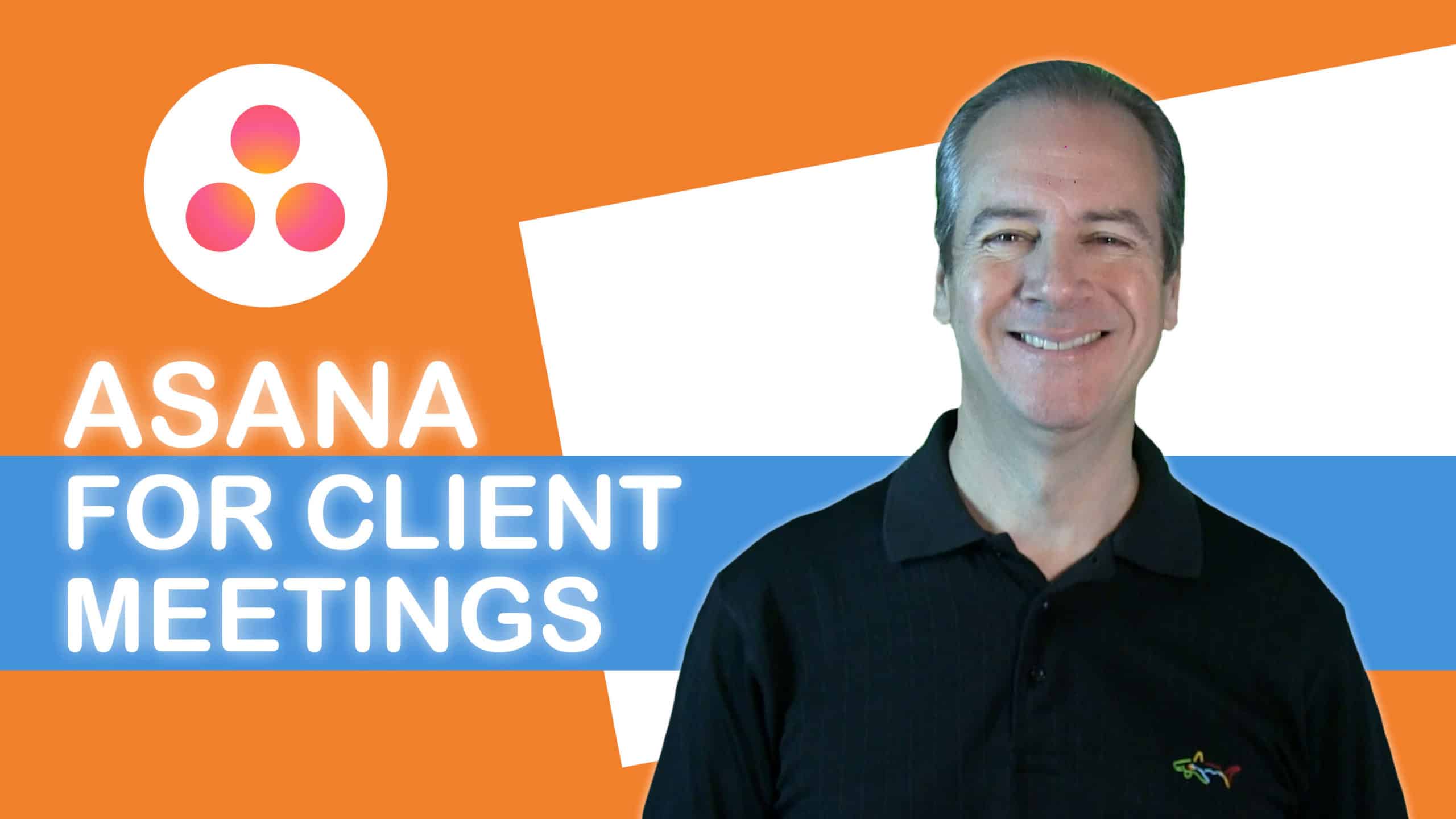 Asana for Client Meetings – Keep your commitments
